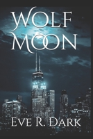 Wolf Moon 167038327X Book Cover