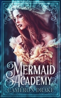 Mermaid Academy 1686420684 Book Cover