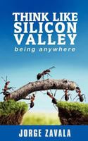 Think Like Silicon Valley 1475088302 Book Cover