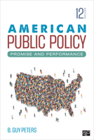 American Public Policy: Promise and Performance 1452218714 Book Cover