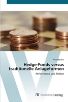 Hedge-Fonds versus traditionelle Anlageformen 3639405641 Book Cover
