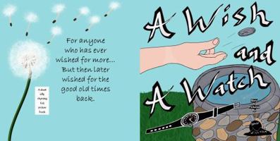 A Wish and A Watch 1737860120 Book Cover