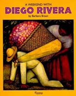 A Weekend with Diego Rivera (Weekend With) 0847817490 Book Cover
