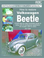 How to Restore Volkswagen Beetle: Enthusiast's Restoration Manual Series (Veloce Enthusiast's Restoration Manual Series) 1903706904 Book Cover