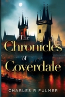 The Chronicles of Coverdale 1804396524 Book Cover