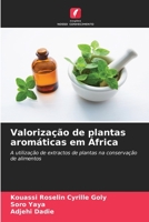 Valorização de plantas aromáticas em África 6205785072 Book Cover