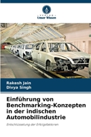 Einführung von Benchmarking-Konzepten in der indischen Automobilindustrie (German Edition) 6207877969 Book Cover