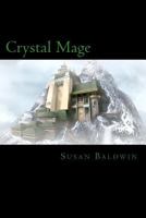 Crystal Mage 1470124645 Book Cover