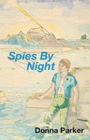 Spies by Night 1401079970 Book Cover
