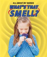 What's That Smell? 0766086070 Book Cover