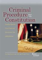 Criminal Procedure and the Constitution, Leading Supreme Court Cases and Introductory Text, 2012 0314168532 Book Cover