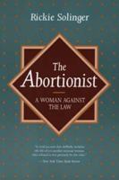 The Abortionist: A Woman against the Law 0520204026 Book Cover