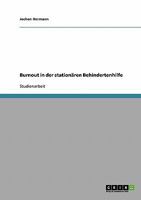 Burnout in der station�ren Behindertenhilfe 3638653455 Book Cover