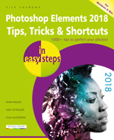 Photoshop Elements 2018 Tips, Tricks & Shortcuts in easy steps 1840788038 Book Cover