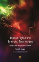 Human Rights and Emerging Technologies: Analysis and Perspectives in Europe 9814774936 Book Cover
