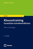 Klausurtraining Gesetzliche Schuldverh?ltnisse : F?lle und L?sungen 3848761955 Book Cover