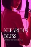 Nefarious Bliss B0BBJVF5NH Book Cover