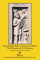 Early English Poetic Culture and Meter: The Influence of G.R. Russom 1580442420 Book Cover