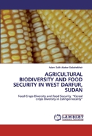 Agricultural Biodiversity and Food Security in West Darfur, Sudan 6202527838 Book Cover