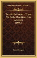 Twentieth Century Triple Air Brake Questions and Answers 1163889040 Book Cover