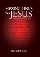 Missing Links to Jesus: Evidence in the Dead Sea Scrolls 0976227762 Book Cover