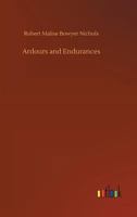 Ardours and Endurances 3734048478 Book Cover