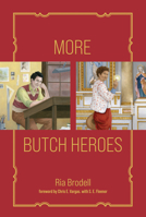 More Butch Heroes 0262049872 Book Cover