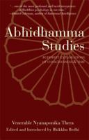 Abhidhamma Studies: Buddhist Explorations of Consciousness and Time 0861711351 Book Cover