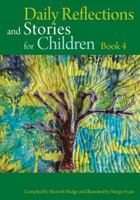Daily Reflections And Stories For Children: Book 4: Stories of the Bab 0853985871 Book Cover
