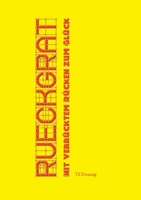 Rückgrat: Mit verrücktem Rücken zum Glück (German Edition) 3695101601 Book Cover