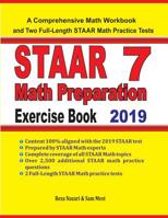STAAR 7 Math Preparation Exercise Book : A Comprehensive Math Workbook and Two Full-Length STAAR 7 Math Practice Tests 1646120019 Book Cover