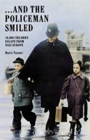 And the Policeman Smiled 0747506205 Book Cover