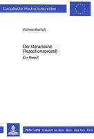 Der Literarische Rezeptionsprozess: Ein Modell 3820409416 Book Cover