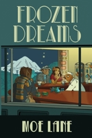 Frozen Dreams 1735098213 Book Cover