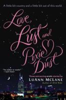 Love, Lust and Pixie Dust 0451219503 Book Cover