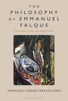 Philosophy of Emmanuel Falque : A Christian Phenomenology of Incarnation 1350351652 Book Cover