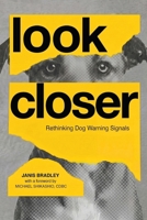 Look Closer: Rethinking Dog Warning Signals 1617813389 Book Cover