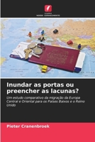 Inundar as portas ou preencher as lacunas? (Portuguese Edition) 6209716091 Book Cover