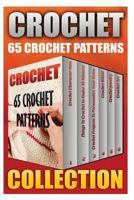 Crochet: 65 Crochet Patterns 1546549021 Book Cover