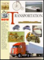 Then and Now: Transportation (Then & Now... (Copper Beach)) 0761306048 Book Cover