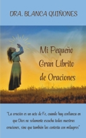 Mi Pequeño Gran Librito de Oraciones (Spanish Edition) B0FCMVPL5Q Book Cover
