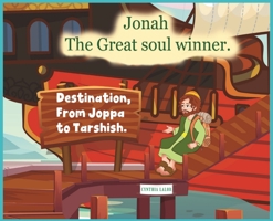 Jonah, the Great Soul Winner 1954830130 Book Cover