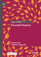 Paranoid Urbanism 9819240239 Book Cover