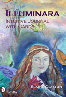 Illuminara Intuitive Journal [With Cards] 0764337505 Book Cover