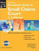 Everybody's Guide to Small Claims Court in California 0873374401 Book Cover