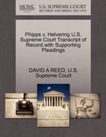 Phipps v. Helvering U.S. Supreme Court Transcript of Record with Supporting Pleadings 1270324993 Book Cover