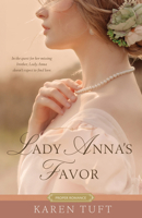 Lady Anna's Favor 1639933034 Book Cover