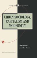 Urban Sociology, Capitalism and Modernity 0333491645 Book Cover