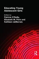 Educating Young Adolescent Girls 0805832599 Book Cover