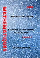 Mathematiques: Nombres Et Structures Algebriques B08GB7MM16 Book Cover